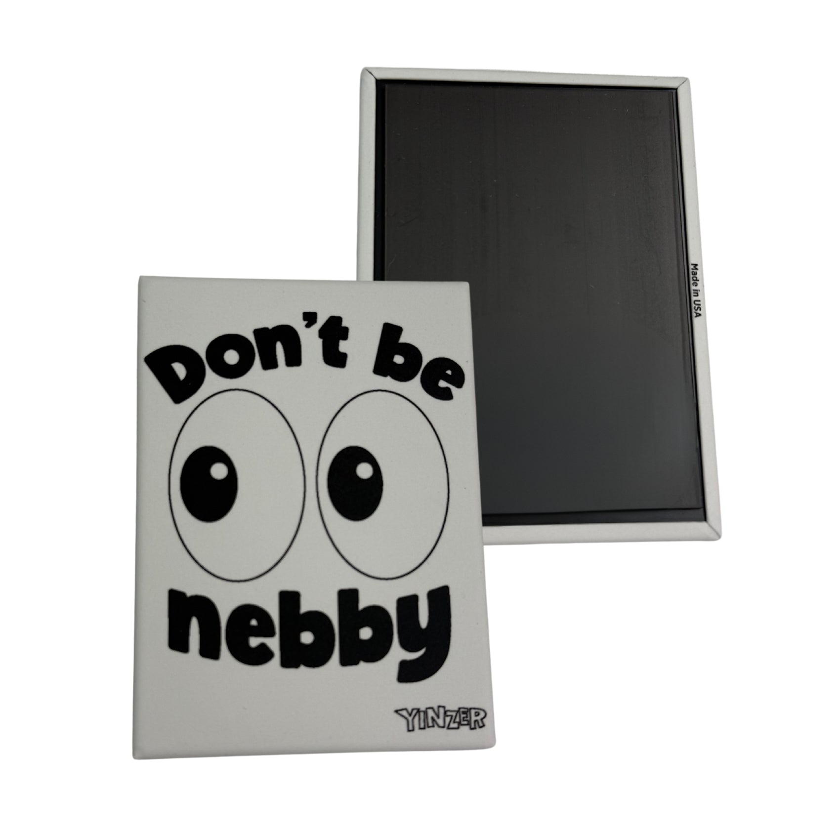 Pittsburgh Yinzer Magnet - Don't Be Nebby, 5ct